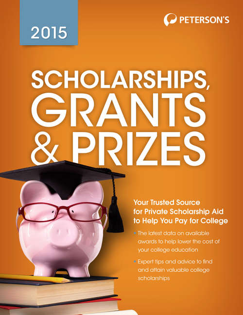Book cover of Scholarships, Grants & Prizes 2015