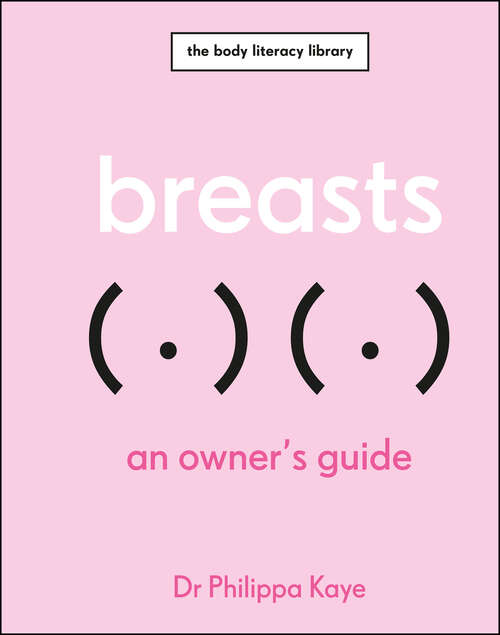 Book cover of Breasts: An Owner's Guide (The\body Literacy Library)