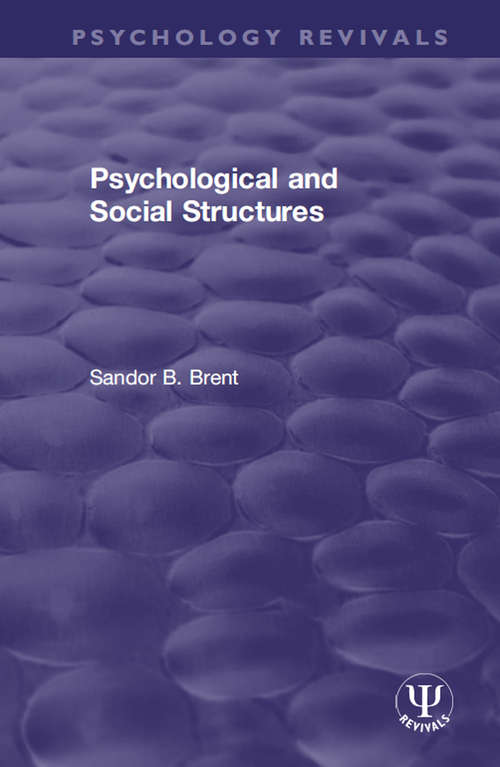 Book cover of Psychological and Social Structures (Psychology Revivals)