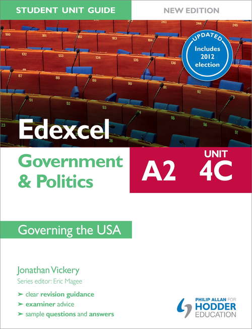 Book cover of Edexcel A2 Government & Politics Student Unit Guide New Edition: Unit 4C Updated: Governing the USA