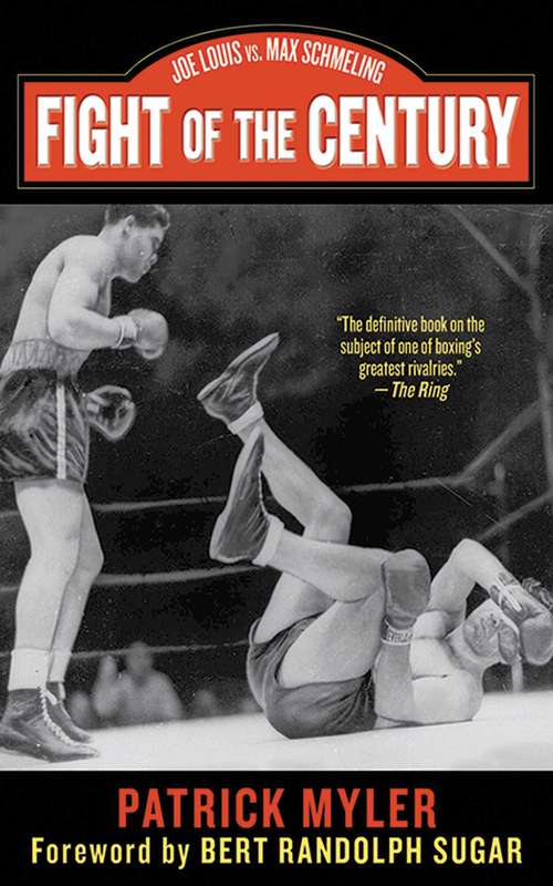 Book cover of Fight of the Century: Joe Louis vs. Max Schmeling