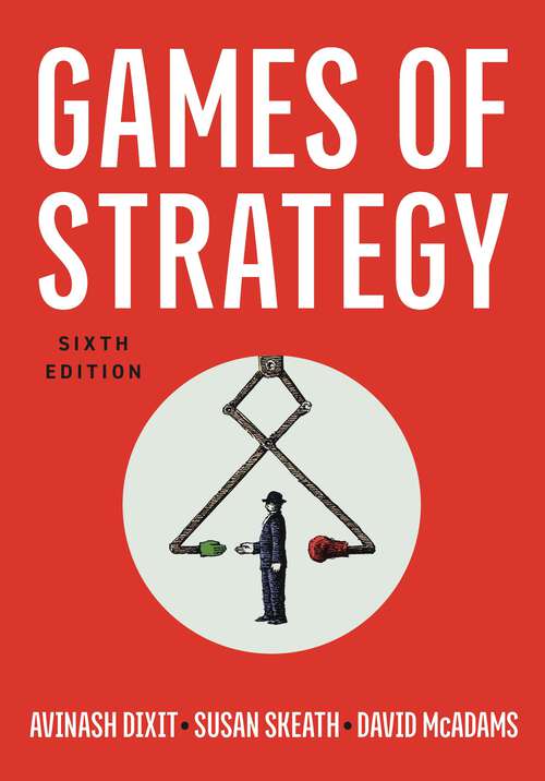 Book cover of Games of Strategy (Sixth Edition) (Sixth Edition)
