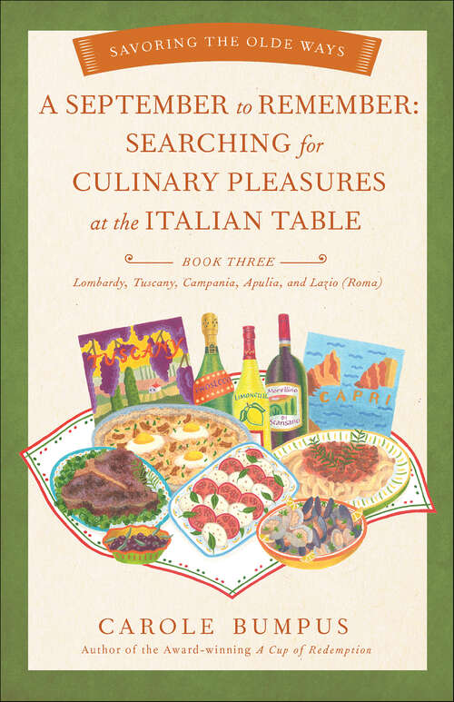 Book cover of September to Remember: Searching for Culinary Pleasures at the Italian Table (Savoring the Olde Ways Series)