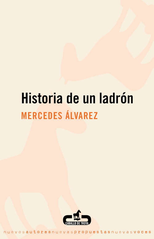 Book cover of Historia de un ladrón