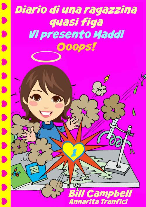 Book cover of Diario di una ragazzina quasi figa - Vi presento Maddi. Ooops!