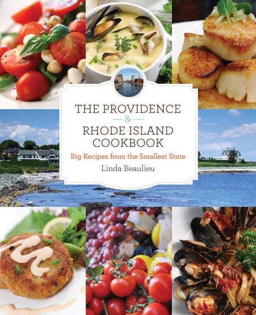 Book cover of Providence & Rhode Island Cookbook: Big Recipes from the Smallest State (2nd Edition)