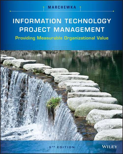 Book cover of Information Technology Project Management: Providing Measurable Organizational Value (Fifth Edition)