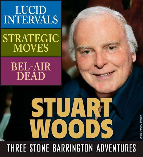 Book cover of Stuart Woods: Three Stone Barrington Adventures