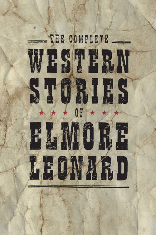 Book cover of The Complete Western Stories of Elmore Leonard