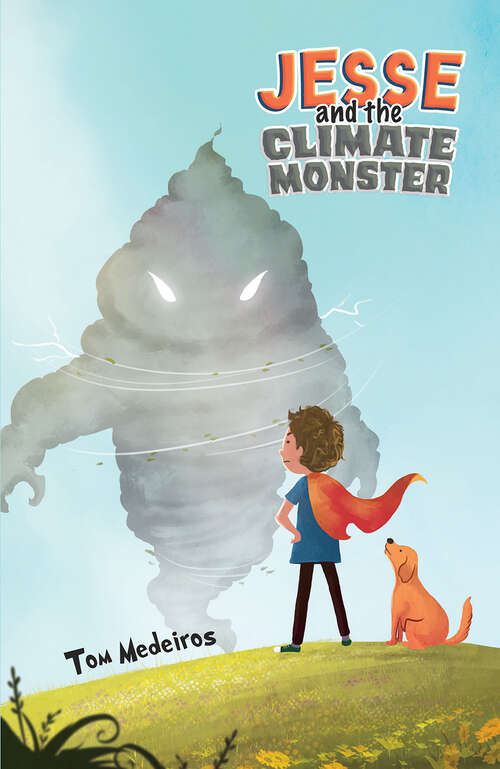 Book cover of Jesse and the Climate Monster