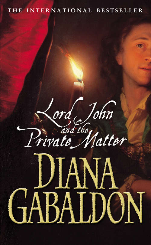 Lord John and the private matter (Lord John Grey #1)