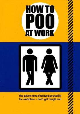 Book cover of How to Poo at Work