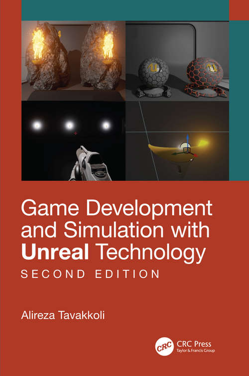 Book cover of Game Development and Simulation with Unreal Technology, Second Edition (2)