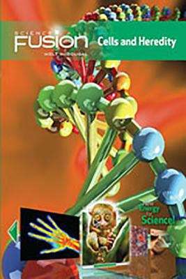 Book cover of Science Fusion: Cells and Heredity