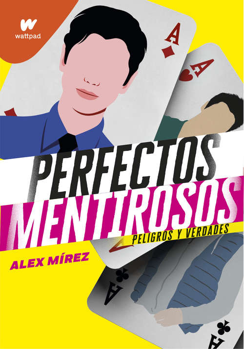 Book cover of Perfectos mentirosos 2: Peligros y verdades