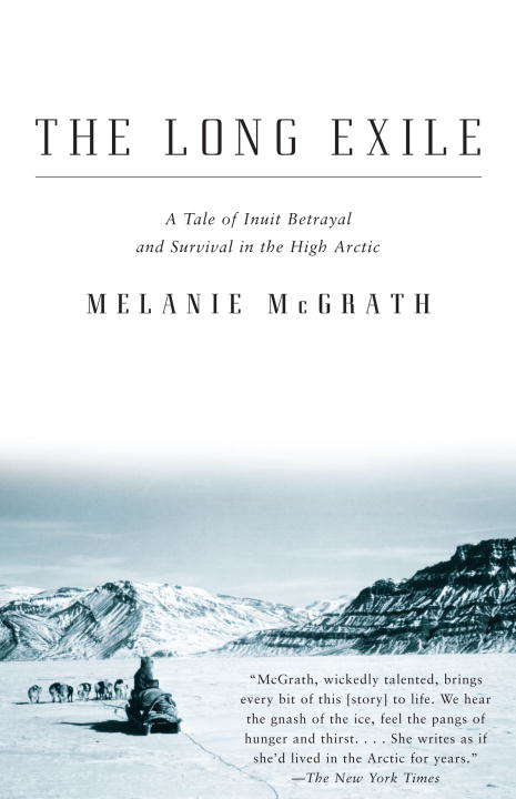 Book cover of The Long Exile: A Tale of Inuit Betrayal and Survival in the High Arctic