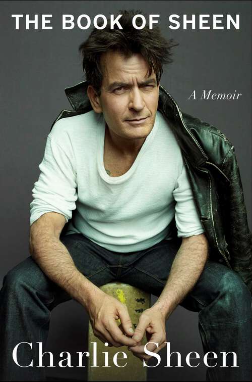 Book cover of The Book of Sheen: A Memoir
