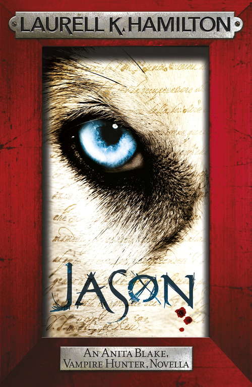 Book cover of Jason (An Anita Blake, Vampire Hunter, novel)