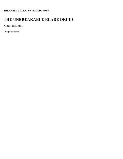 Book cover of The Unbreakable Bladesong Druid (The Guild Codex: Unveiled: Book Four)