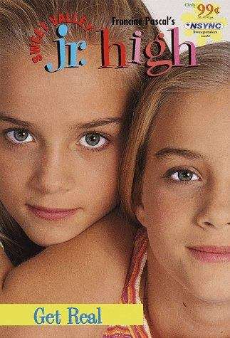 Book cover of Get Real! (Sweet Valley Junior High #1)