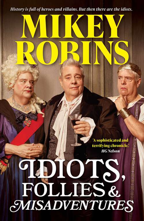 Book cover of Idiots, Follies and Misadventures
