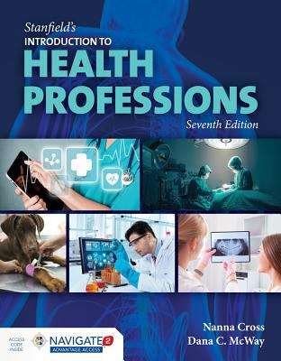 Stanfield's Introduction to the Health Professions (7th Edition)