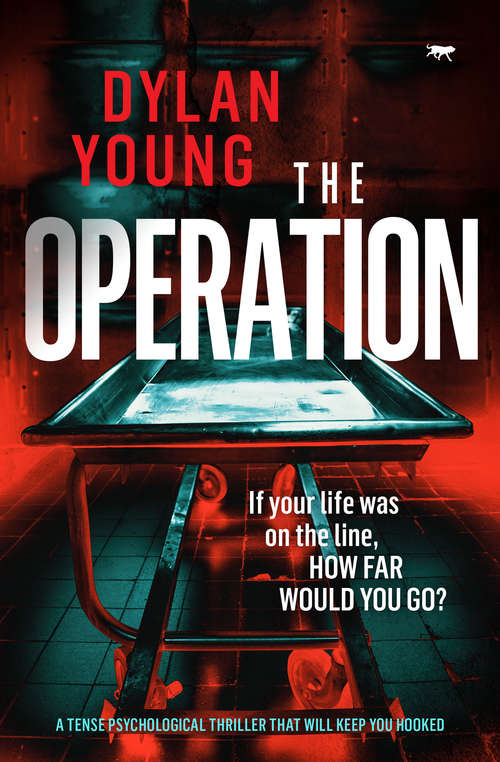 Book cover of The Operation: A Tense Psychological Thriller that Will Keep You Hooked