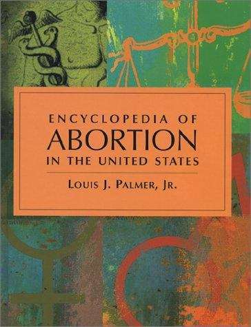 Book cover of Encyclopedia of Abortion in the United States