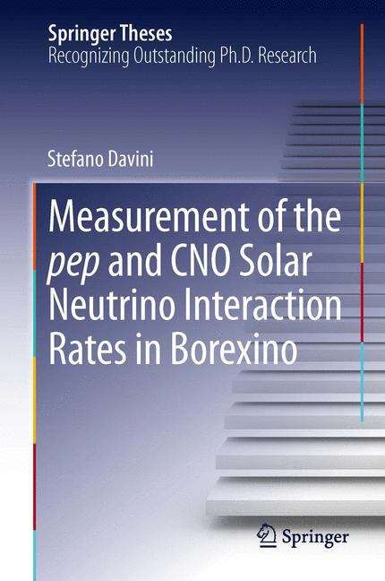 Book cover of Measurement of the pep and CNO Solar Neutrino Interaction Rates in Borexino