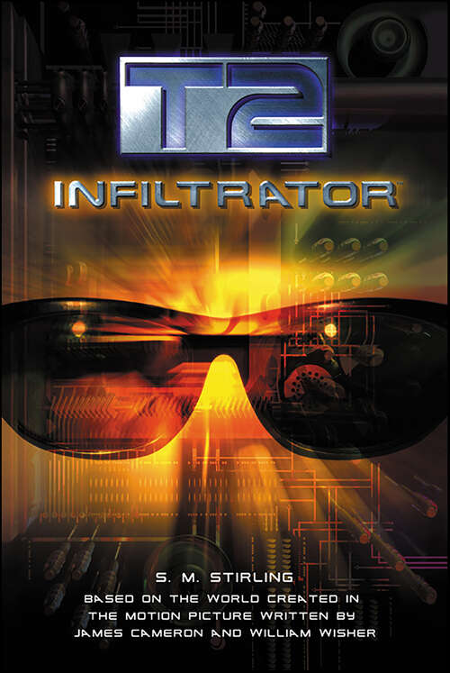 Book cover of T2: Infiltrator (Terminator Series #1)