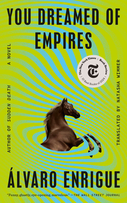 Book cover of You Dreamed of Empires: A Novel