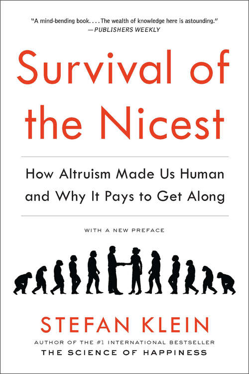 Book cover of Survival of the Nicest: How Altruism Made Us Human and Why It Pays to Get Along