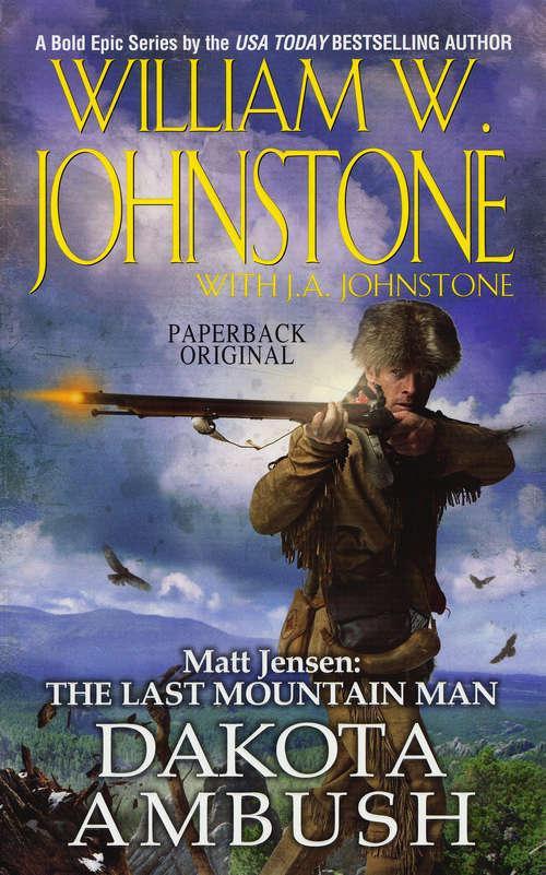 Book cover of Matt Jensen, The Last Mountain Man #6: Dakota Ambush