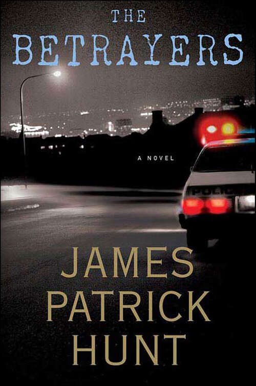 Book cover of The Betrayers: A Novel (Lieutenant George Hastings #1)