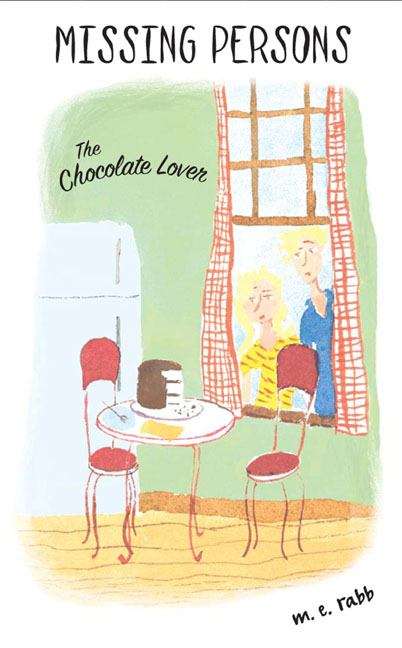 Book cover of The Chocolate Lover (Missing Persons #2)