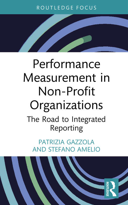 Book cover of Performance Measurement in Non-Profit Organizations: The Road to Integrated Reporting (Routledge Focus on Business and Management)