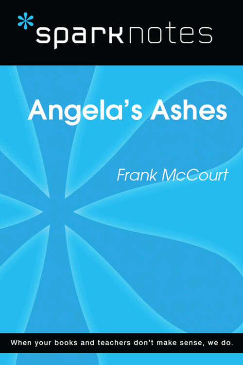 Book cover of Angela's Ashes (SparkNotes Literature Guide Series)