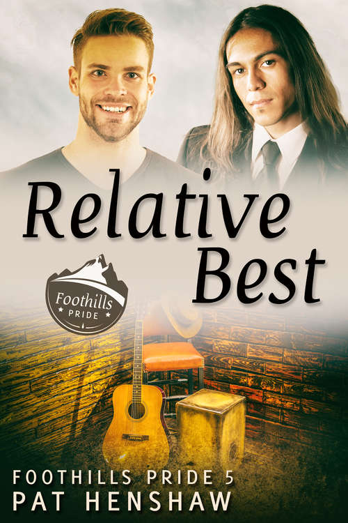 Relative Best (Foothills Pride Stories Ser. #5)