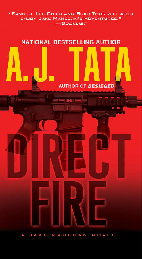 Book cover of Direct Fire (A\jake Mahegan Thriller Ser. #4)