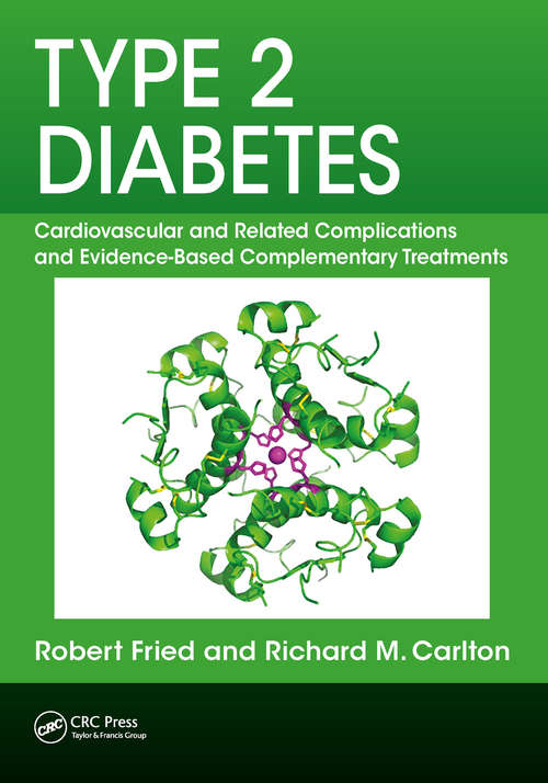 Type 2 Diabetes: Cardiovascular And Related Complications And Evidence-based Complementary Treatments