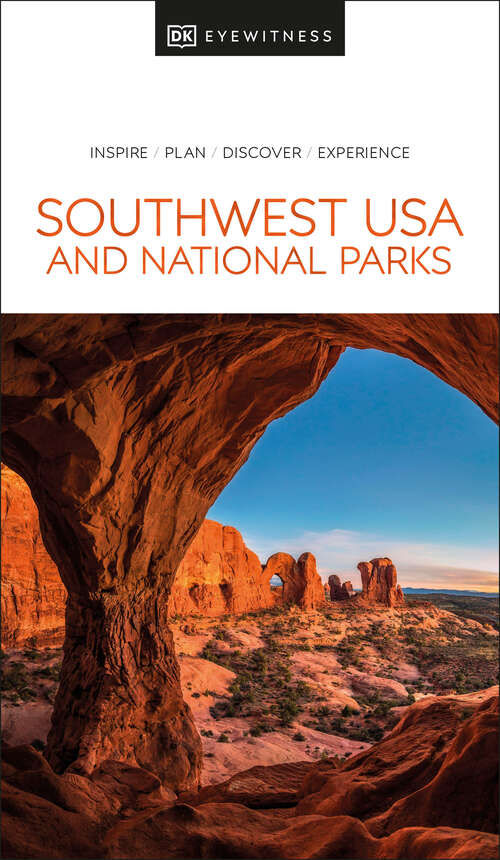 Book cover of DK Eyewitness Southwest USA and National Parks (Travel Guide)