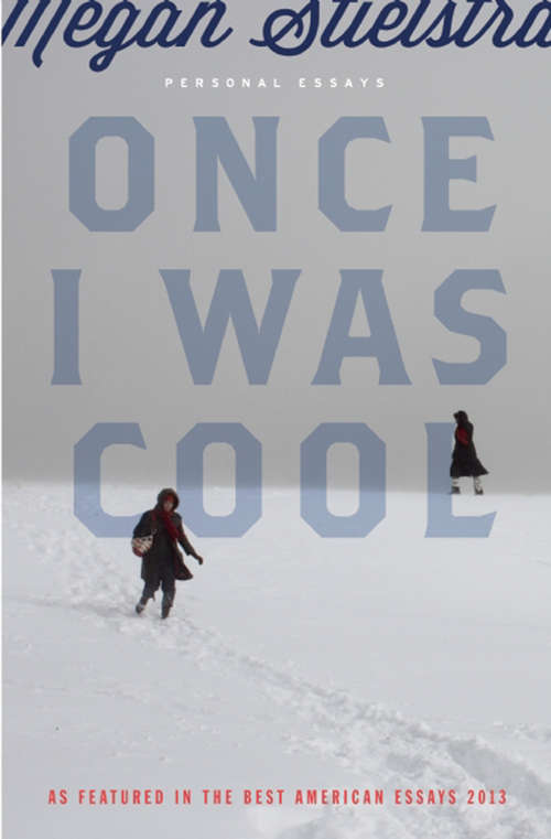 Book cover of Once I Was Cool