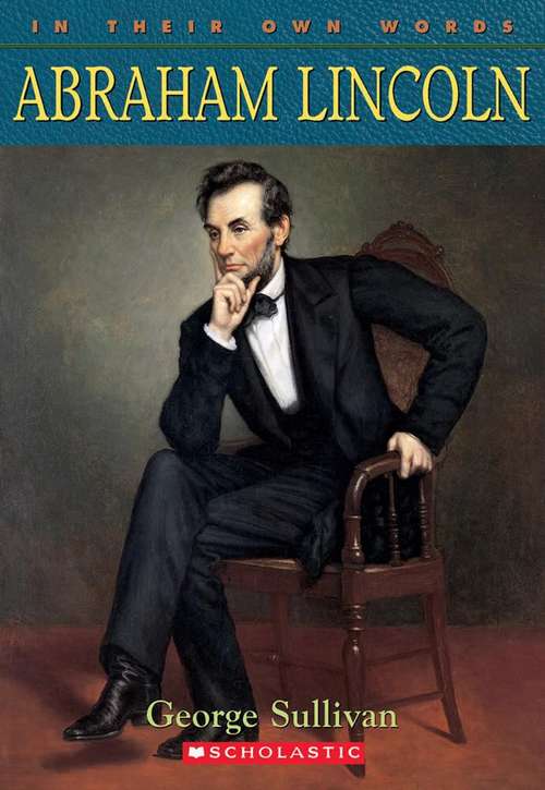 Book cover of Abraham Lincoln (In Their Own Words)