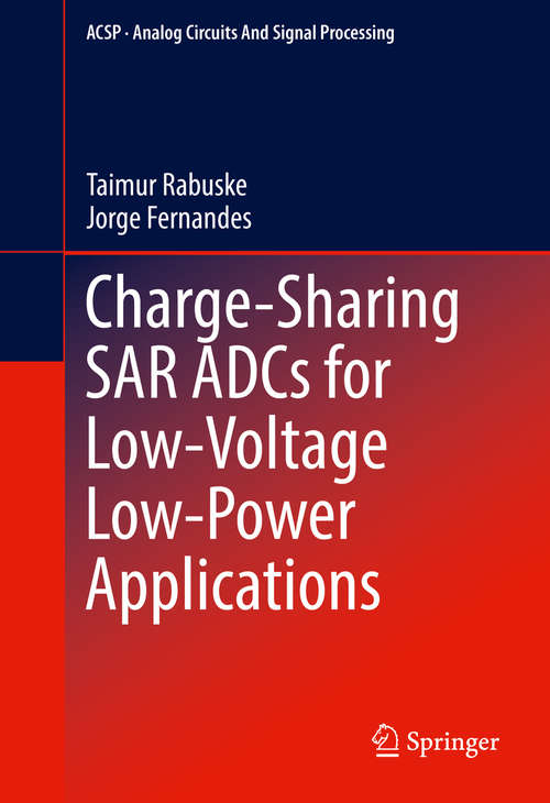 Book cover of Charge-Sharing SAR ADCs for Low-Voltage Low-Power Applications