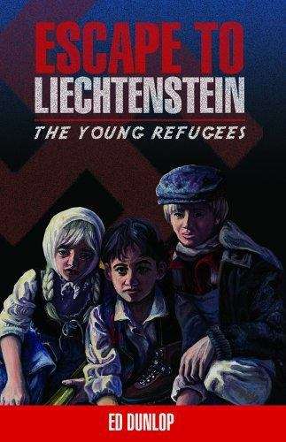 Book cover of Escape To Liechtenstein (Young Refugees #1)