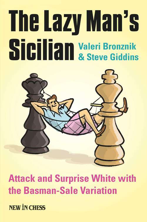 Book cover of The Lazy Man's Sicilian: Attack and Surprise White