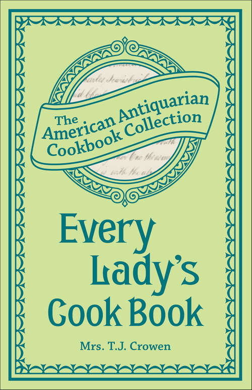 Book cover of Every Lady's Cook Book