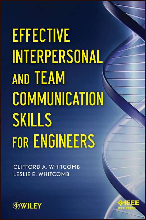 Book cover of Effective Interpersonal and Team Communication Skills for Engineers