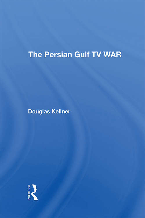 Book cover of The Persian Gulf TV War