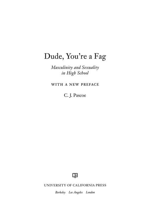 Book cover of Dude, You're a Fag: Masculinity and Sexuality in High School